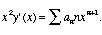 x^2 y=sum of a_n n x^{n+1}.