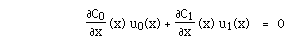 F([[partialdiff]]C0,[[partialdiff]]x) (x) u0(x) +
F([[partialdiff]]C1,[[partialdiff]]x) (x) u1(x)   =  0