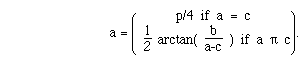 a = B(A(p/4 if a = c, F(1,2) arctan( F(b,a-c) ) if a  \pi  c)).