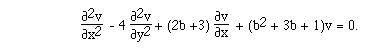 F([[partialdiff]]<sup>2</sup>v,[[partialdiff]]x<sup>2</sup>)  - 4F([[partialdiff]]<sup>2</sup>v,[[partialdiff]]y<sup>2</sup>) + (2b +3)F([[partialdiff]]v,[[partialdiff]]x)  + (b<sup>2</sup> + 3b + 1)v = 0.