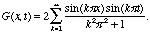 2*sum of (sin(k pi x) sin(k pi t)/(k^2 pi^2 + 1)