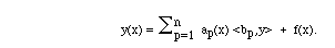 y = sum of a_p(x) <b_p, y > + f(x)