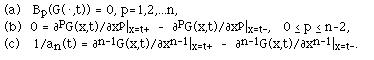 (a)   B<sub>p</sub>(G(.,t)) = 0, p=1,2,...n; (b)  0 = partial^pG(x,t)/partial x^p|x=t+  -partial^p G(x,t)/partial x p |x=t-,   0<u><</u> p <u><</u> n-2; (c)   1/an(t) = partial<sup>n-1</sup>G(x,t)/ partial x<sup>n-1</sup>|x=t+  - partial<sup>n-1</sup>G(x,t)/partial x<sup>n-1</sup>|x=t-.